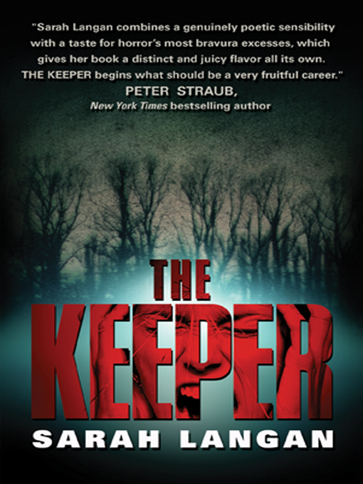 Title details for The Keeper by Sarah Langan - Available
